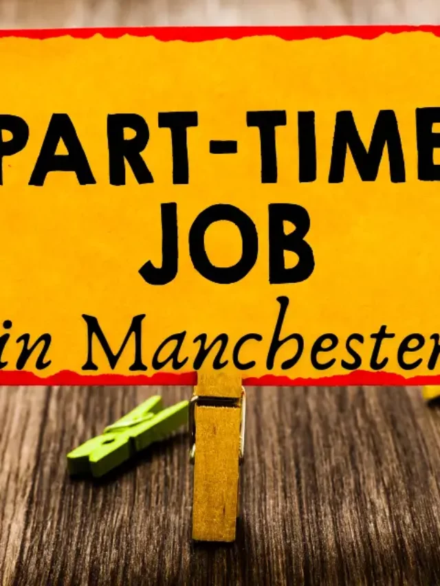 Part-time Jobs in Manchester